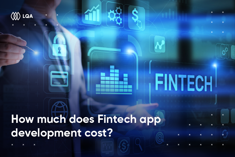 How much does Fintech app development cost?
